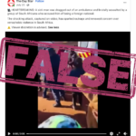 PARTIALLY FALSE: Video of man attacked near ambulance in Lehae was not a xenophobic attack, police say